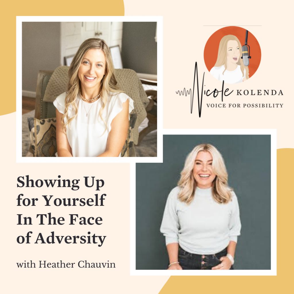Heather Chauvin, Nicole Kolenda Podcast