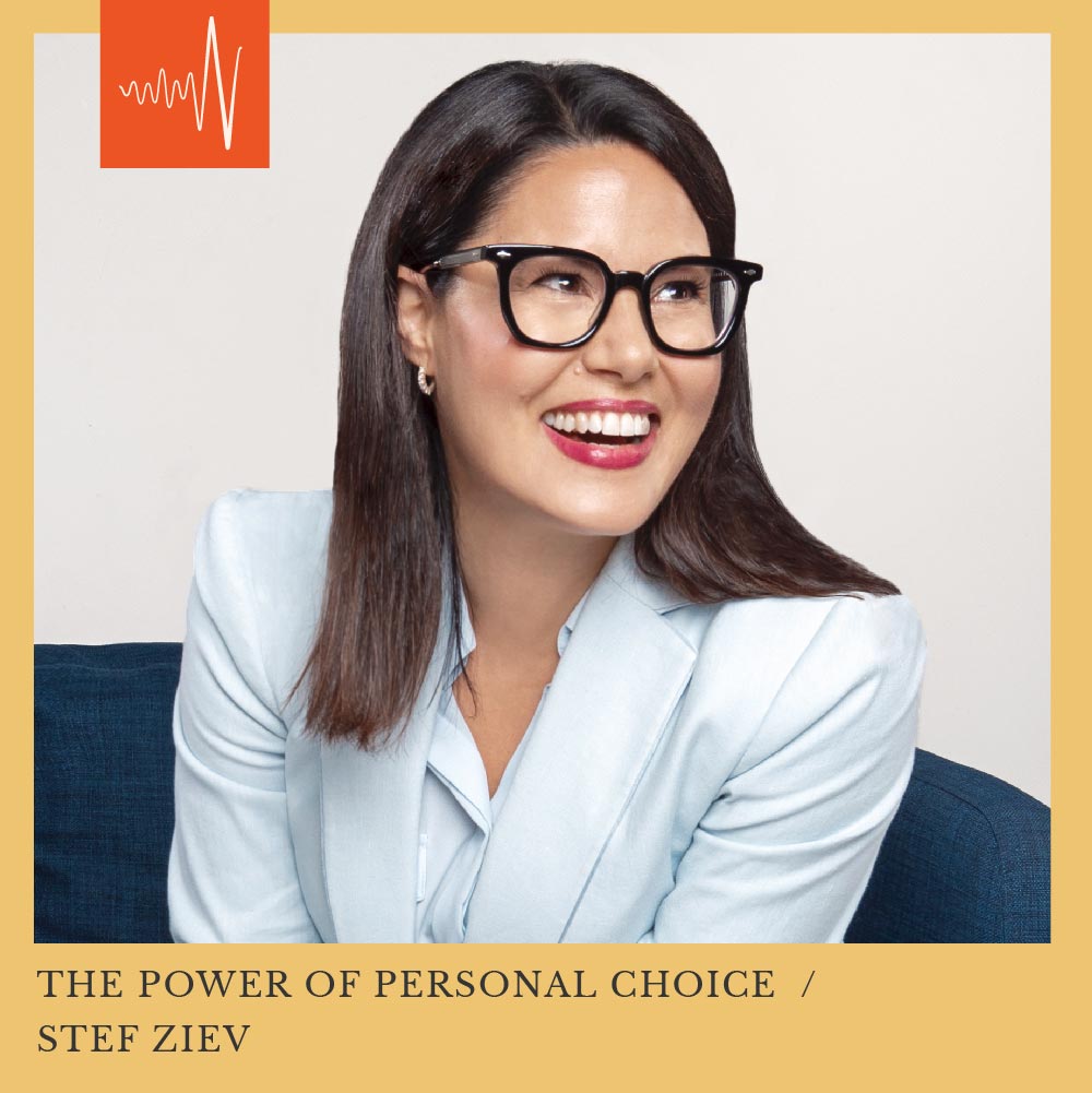 #1 The Power of Personal Choice Stef Ziev